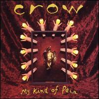 Crow - My Kind of Pain lyrics