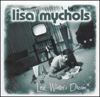 Lisa Mychols - Lost Winter's Dream lyrics