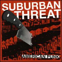 Suburban Threat - American Punk lyrics