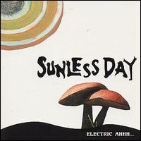 Sunless Day - Electric Ahhh... lyrics