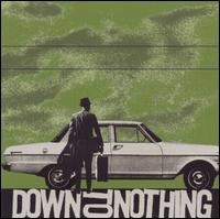Down to Nothing - Save It for the Birds lyrics