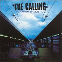 The Calling - Camino Palmero lyrics