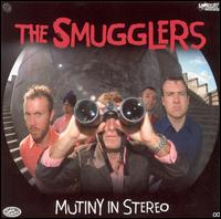 The Smugglers - Mutiny in Stereo lyrics