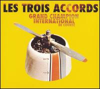 Les Trois Accords - Grand Champion International de Course lyrics