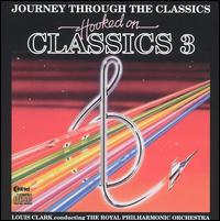 Louis Clark - Hooked on Classics 3: Journey through the ... lyrics