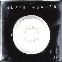 Blake Morgan - Anger's Candy lyrics