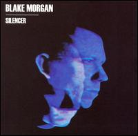 Blake Morgan - Silencer lyrics