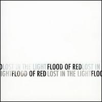 Flood of Red - Lost in the Light lyrics
