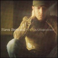 Steve Bertrand - Pain Is a Megaphone lyrics