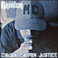 The Grouch - Crusader for Justice lyrics