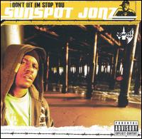 Sunspot Jonz - Don't Let Em Stop You lyrics