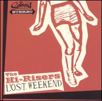 The Hi-Risers - Lost Weekend lyrics
