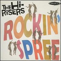 The Hi-Risers - Rockin' Spree! lyrics