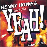Kenny Howes - Until Dawn lyrics