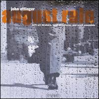 John Ettinger - August Rain lyrics