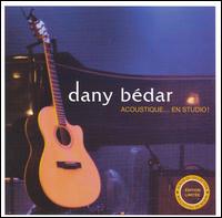Dany Bedar - Dany Bedar Acoustique...En Studio lyrics