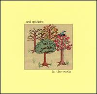 And Spiders - In The Woods lyrics