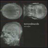 Terry Edwards - Terry Edwards lyrics