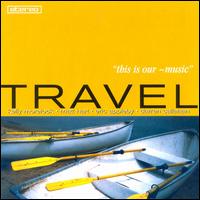 Travel - This Is Our ~Music lyrics