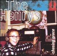 The Henrys - Chasing Grace lyrics