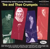 Tee & Thee Crumpets - Introducing Today's Young Hitmakers lyrics