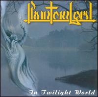 Phantom Lord - In Twilight World lyrics