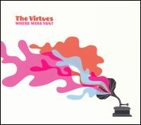 The Virtues - Where Were You lyrics