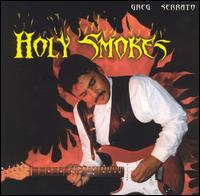 Greg Serrato - Holy Smokes lyrics