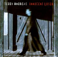 Teddy Andreas - Innocent Loser lyrics