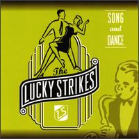 Lucky Strikes - Song & Dance lyrics