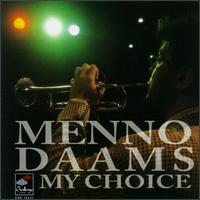 Menno Daams - My Choice lyrics