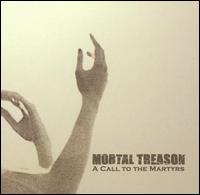 Mortal Treason - A Call to the Martyrs lyrics