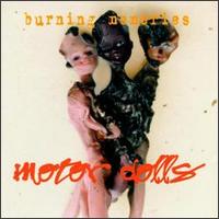Motor Dolls - Burning Memories lyrics