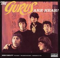 The Gurus - The Gurus Are Hear! lyrics