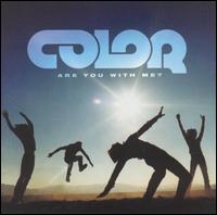 Color - Are You With Me? lyrics