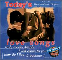 The Countdown Singers - Today's Love Songs lyrics