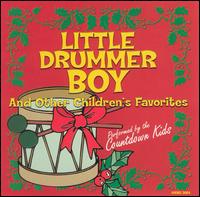 The Countdown Kids - Little Drummer Boy and Other Children's Favorites lyrics