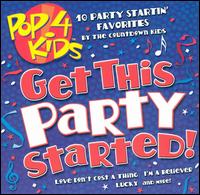 The Countdown Kids - Get This Party Started! lyrics