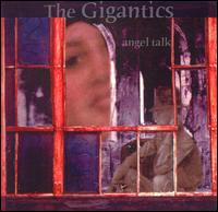 The Gigantics - Angel Talk lyrics