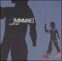 Minmae - Ya Te Vas lyrics