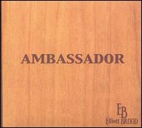 Elliott Brood - Ambassador lyrics