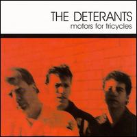 The Deterants - Motors for Tricycles lyrics