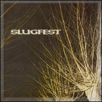 Slugfest - Slugfest lyrics