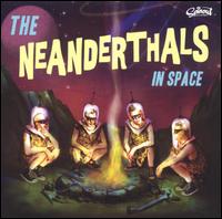 Neanderthals - In Space lyrics