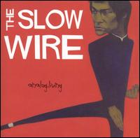 The Slow Wire - Analog Living lyrics