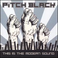 Pitch Black - This Is the Modern Sound lyrics