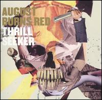 August Burns Red - Thrill Seeker lyrics