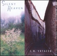 C.W. Vrtacek - Silent Heaven lyrics