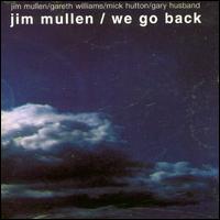 Jim Mullen - We Go Back lyrics