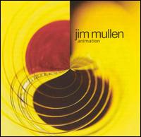 Jim Mullen - Animation lyrics